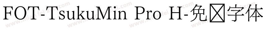 FOT-TsukuMin Pro H字体转换